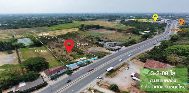 ขายที่ดิน 3 ไร่ 2 งาน ติดถนน 108 หางดง สันป่าตอง เชียงใหม่
